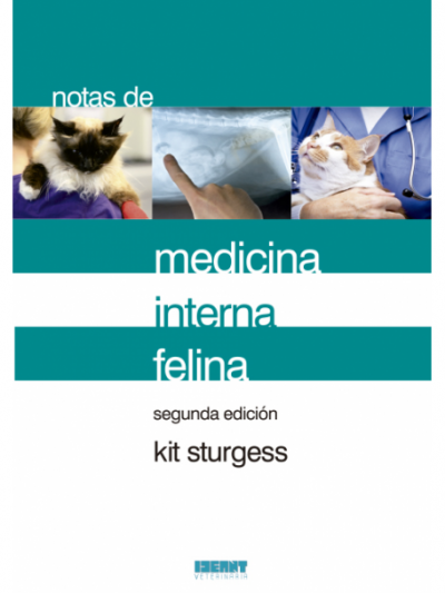 Libro: Notas de Medicina Interna Felina. 2 Edicion